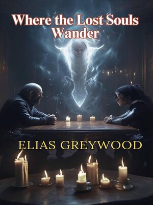 cover image of Where the Lost Souls Wander